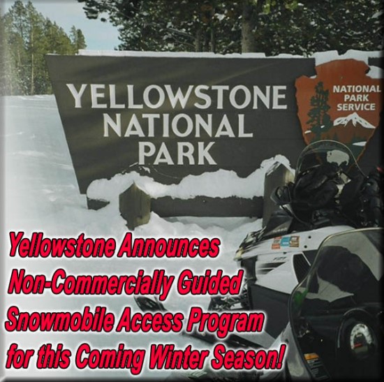 Update: Yellowstone will be Announcing Non-CommerciallyGuided Snowmobile Access Program for this Coming WinterSeason 2023-2024!